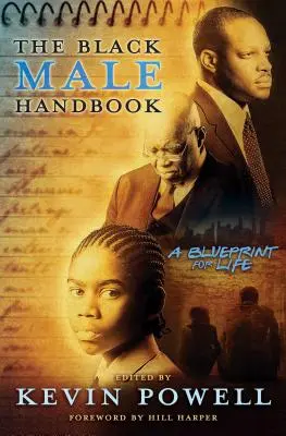 Príručka čierneho muža: Plán pre život - The Black Male Handbook: A Blueprint for Life