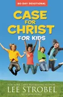 Prípad pre Krista pre deti: 90-dňová pobožnosť - Case for Christ for Kids: 90-Day Devotional