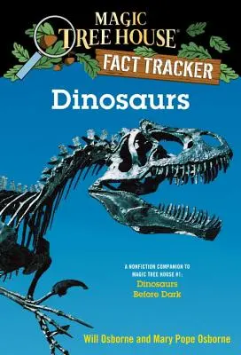 Dinosaury: A Nonfiction Companion to Magic Tree House #1: Dinosaurs Before Dark - Dinosaurs: A Nonfiction Companion to Magic Tree House #1: Dinosaurs Before Dark