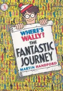 Kde je Wally? Fantastická cesta - Where's Wally? The Fantastic Journey