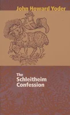 Schleitheimovo vyznanie - Schleitheim Confession