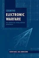Kognitívna elektronická vojna: Prístup umelej inteligencie - Cognitive Electronic Warfare: An Artificial Intelligence Approach