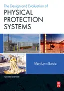 Návrh a hodnotenie systémov fyzickej ochrany - Design and Evaluation of Physical Protection Systems
