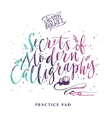 Tajomstvá modernej kaligrafie Kirsten Burkeovej Cvičná podložka - Kirsten Burke's Secrets of Modern Calligraphy Practice Pad