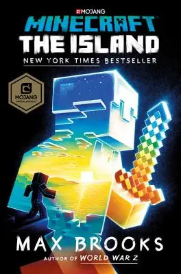 Minecraft: The Island: Ostrov: oficiálny román o Minecrafte - Minecraft: The Island: An Official Minecraft Novel