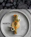 Sever: Nová severská kuchyňa Islandu [kuchárska kniha] - North: The New Nordic Cuisine of Iceland [A Cookbook]