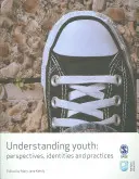 Porozumenie mládeži: Perspektívy, identity a prax - Understanding Youth: Perspectives, Identities & Practices