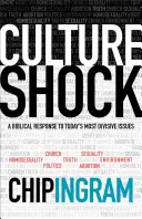 Kultúrny šok: Biblická odpoveď na najrozporuplnejšie otázky dneška - Culture Shock: A Biblical Response to Today's Most Divisive Issues