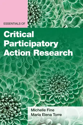 Základy kritického participatívneho akčného výskumu - Essentials of Critical Participatory Action Research