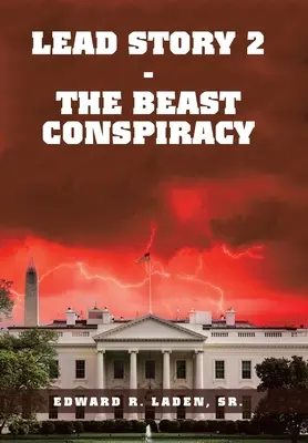 Hlavný príbeh 2 - Sprisahanie šeliem - Lead Story 2 - the Beast Conspiracy