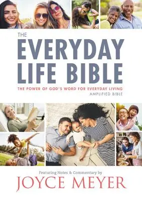 Biblia pre každodenný život: Sila Božieho slova pre každodenný život - The Everyday Life Bible: The Power of God's Word for Everyday Living