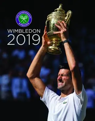 Wimbledon 2019: Oficiálny prehľad šampionátu - Wimbledon 2019: The Official Review of the Championships