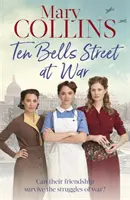 Ten Bells Street vo vojne - Ten Bells Street at War