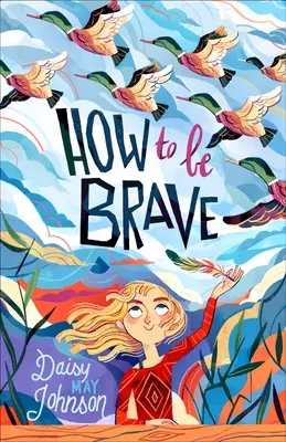 Ako byť odvážny - How to Be Brave