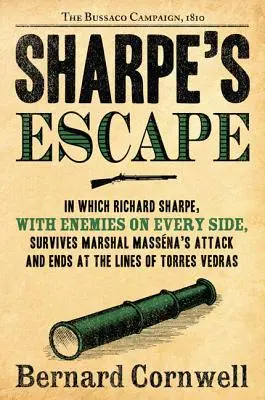 Sharpov útek: Kampaň pri Bussacu, 1810 - Sharpe's Escape: The Bussaco Campaign, 1810