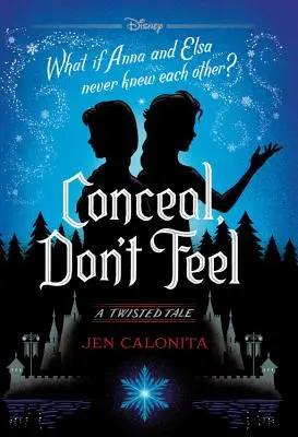 Skrývať, necítiť: Pokrútený príbeh - Conceal, Don't Feel: A Twisted Tale