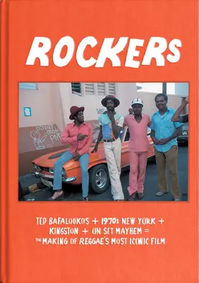 Rockeri: Nakrúcanie najikonickejšieho filmu o reggae - Rockers: The Making of Reggae's Most Iconic Film