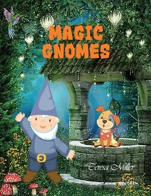 Magickí škriatkovia - Magic Gnomes