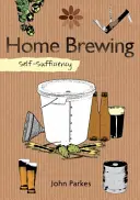 Sebestačnosť: Domáce pivovarníctvo - Self-Sufficiency: Home Brewing
