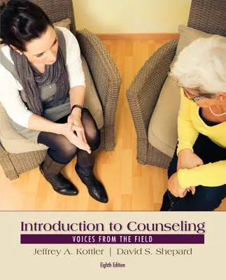 Úvod do poradenstva: Hlasy z terénu - Introduction to Counseling: Voices from the Field