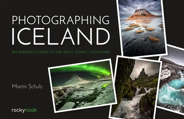 Fotografovanie Islandu: Sprievodca zasvätenými fotografmi po najikonickejších miestach - Photographing Iceland: An Insider's Guide to the Most Iconic Locations