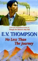 Nie menej ako cesta - No Less Than the Journey