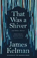 To bolo chvenie a iné príbehy - That Was a Shiver, and Other Stories