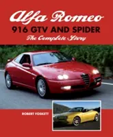 Alfa Romeo 916 GTV a Spider - Kompletný príbeh - Alfa Romeo 916 GTV and Spider - The Complete Story