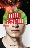 Brutálne odvykanie - Brutal Cessation