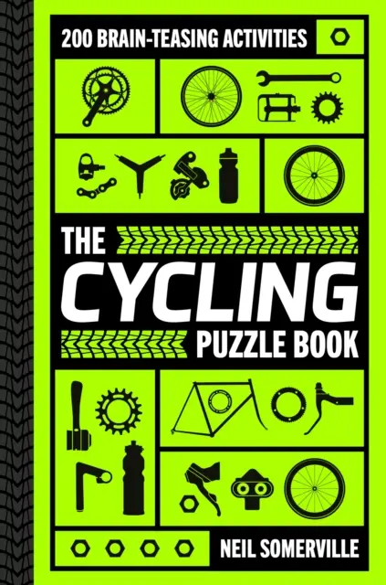 Cyklistická kniha hádaniek - 200 aktivít na precvičenie mozgu, od krížoviek po kvízy - Cycling Puzzle Book - 200 Brain-Teasing Activities, from Crosswords to Quizzes