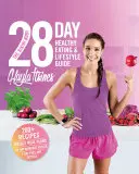 28-dňový sprievodca zdravým stravovaním a životným štýlom Bikini Body - 200 receptov, týždenný jedálniček, 4-týždňový tréningový plán - The Bikini Body 28-Day Healthy Eating & Lifestyle Guide - 200 Recipes, Weekly Menus, 4-Week Workout Plan