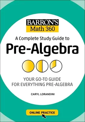 Barron's Math 360: 360: Kompletná študijná príručka k predalgebre s online cvičeniami - Barron's Math 360: A Complete Study Guide to Pre-Algebra with Online Practice
