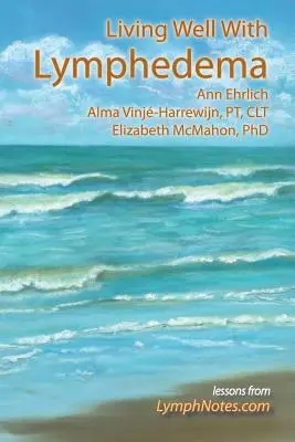 Dobrý život s lymfedémom - Living Well with Lymphedema