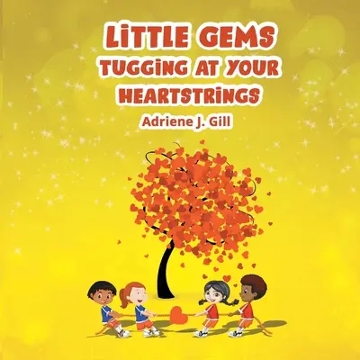 Malé drahokamy ťahajúce za struny vášho srdca - Little Gems Tugging at Your Heart Strings