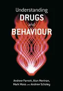 Pochopenie drog a správania - Understanding Drugs and Behaviour