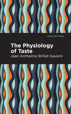 Fyziológia chuti - The Physiology of Taste