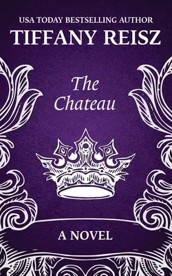Zámok: Erotický triler - The Chateau: An Erotic Thriller