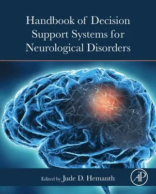 Príručka systémov na podporu rozhodovania pri neurologických poruchách - Handbook of Decision Support Systems for Neurological Disorders