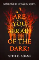 Bojíte sa tmy? - Are You Afraid of the Dark?