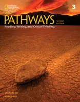 Cesty: Čítanie, písanie a kritické myslenie 3 - Pathways: Reading, Writing, and Critical Thinking 3