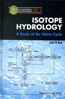 Izotopová hydrológia: Štúdia o vodnom cykle - Isotope Hydrology: A Study of the Water Cycle