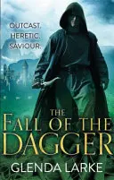 Pád dýky - 3. kniha románu The Forsaken Lands - Fall of the Dagger - Book 3 of The Forsaken Lands
