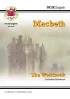 Grade 9-1 GCSE English Shakespeare - Macbeth Pracovný zošit (obsahuje odpovede) - Grade 9-1 GCSE English Shakespeare - Macbeth Workbook (includes Answers)