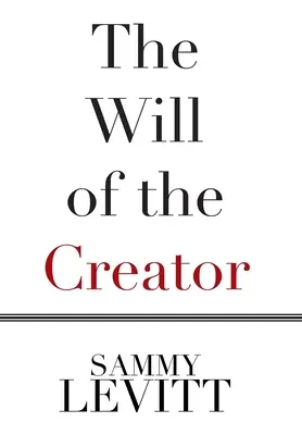 Vôľa stvoriteľa - The Will of the Creator
