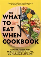 Kuchárska kniha Čo jesť, keď - The What to Eat When Cookbook