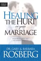 Liečenie zranení vo vašom manželstve - Healing the Hurt in Your Marriage