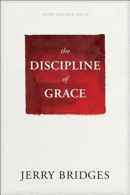 Disciplína milosti - The Discipline of Grace