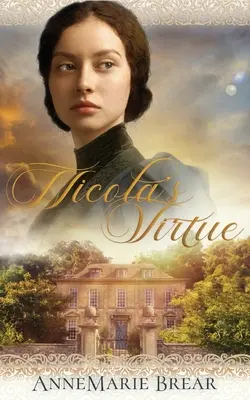 Nicolina cnosť - Nicola's Virtue