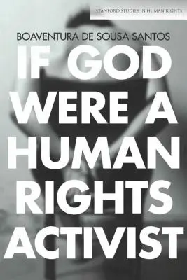 Keby bol Boh aktivistom za ľudské práva - If God Were a Human Rights Activist
