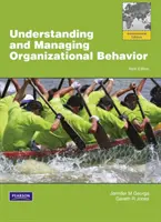 Pochopenie a riadenie organizačného správania: Globálne vydanie - Understanding and Managing Organizational Behavior: Global Edition